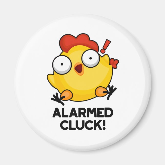 Imã Alarm Cluck Funny Chicken Pun (Frente)