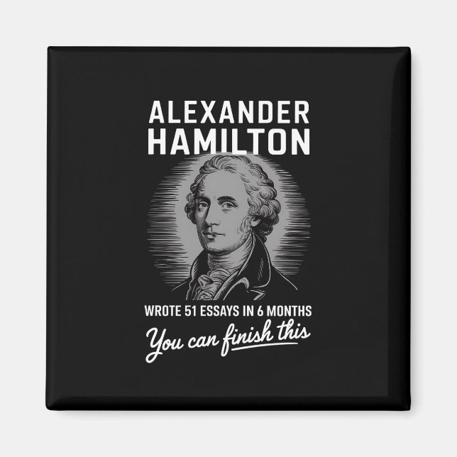 Imã Alexander Hamilton Escreveu 51 Ensaios Em 6 Meses (Frente)