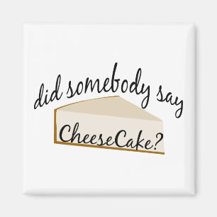 Imã Alguém Disse Cheesecake?