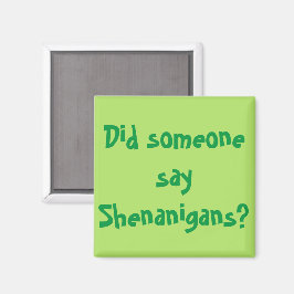 Imã Alguém Disse Shenanigans? Rua, Dia de Patrick
