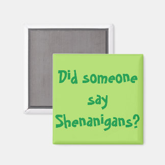 Imã Alguém Disse Shenanigans? Rua, Dia de Patrick