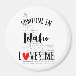 Imã Alguém Em Idaho Me Ama O Magnet