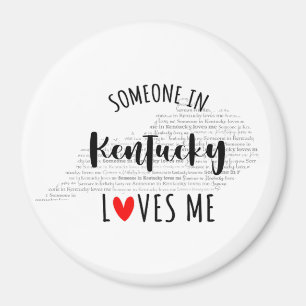 Imã Alguém Em Kentucky Me Ama O Magnet