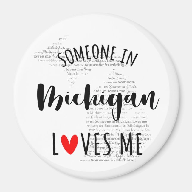 Imã Alguém Em Michigan Me Ama Magnet (Frente)