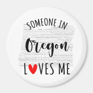 Imã Alguém Em Oregon Me Ama O Magnet