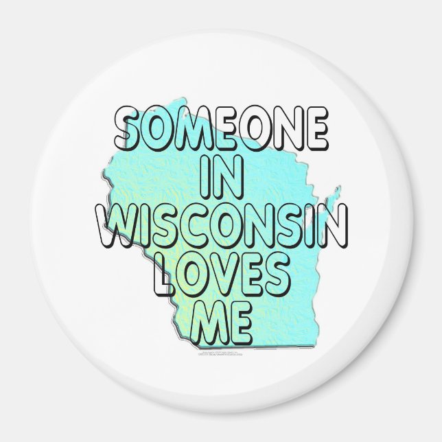Imã Alguém em Wisconsin me ama (Frente)