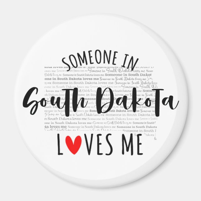 Imã Alguém Na Dakota Do Sul Me Ama Magnet (Frente)