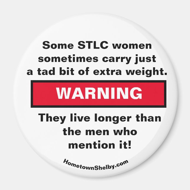 Imã Algumas mulheres do STLC carregar WARNING Magnet (Frente)