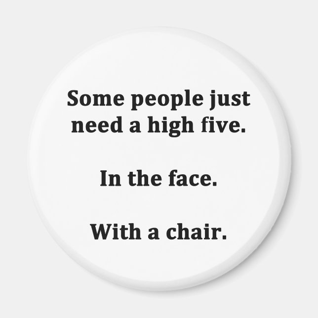 Imã Algumas Pessoas precisam de cinco (Frente)