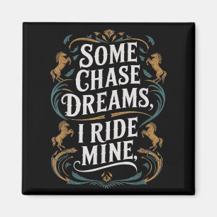 Imã Alguns Sonhos De Chase Eu Passo A Citação De Caval