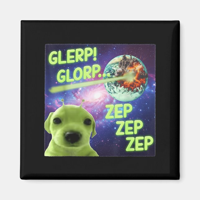 Imã Alien Dog Meme Glerp Glorp Funny Space Laser Gift  (Frente)