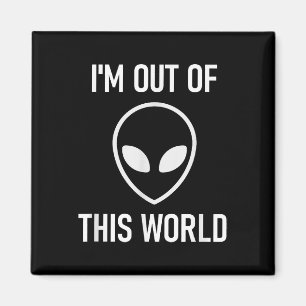 Imã Alienígena, Saio Deste Mundo, Engraçado, Piadas, S
