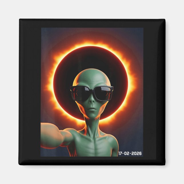 Imã Alienígena Tirando Selfie Com Eclipse Solar 2026 U (Frente)