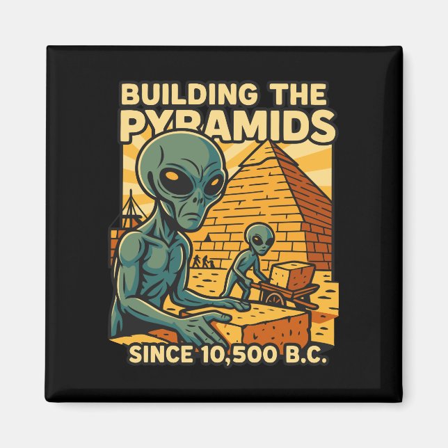 Imã Aliens Construindo Pirâmides Pirâmides (Frente)