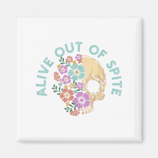 Imã Alive Out Of Ste Skull Quote  (Frente)