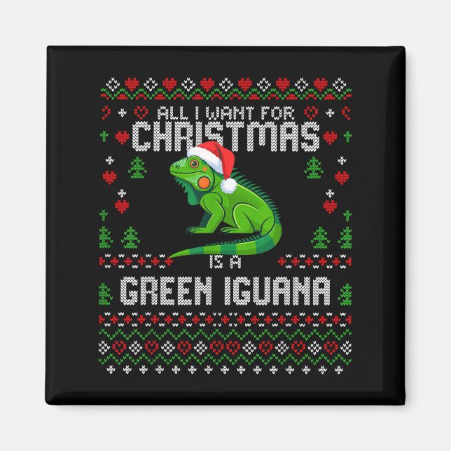 Imã All I Want Green Iguana Lizard Christmas Ugly Xmas (Frente)
