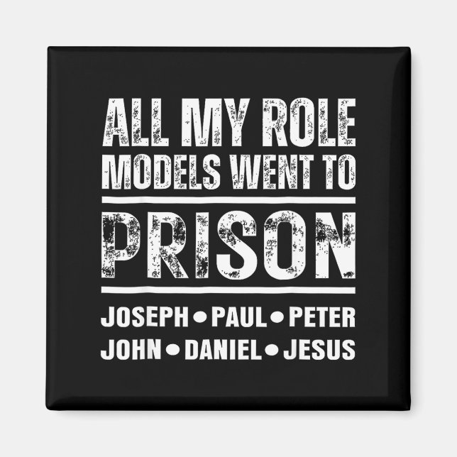 Imã All My Role Models Went To Prison Christian  (Frente)