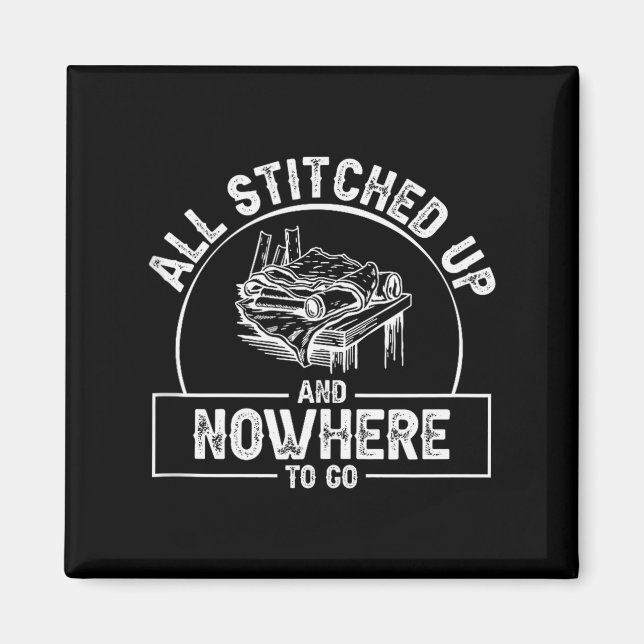 Imã All Stitched Up And Nowhere To Go Funny Leatherwor (Frente)