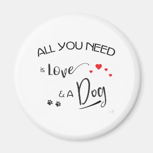 Imã All-you-need-is-Love-and a Dog! Graphic