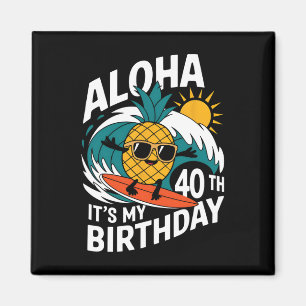 Imã Aloha 40º Aniversário Havaí Abacaxi Surfe Tropi