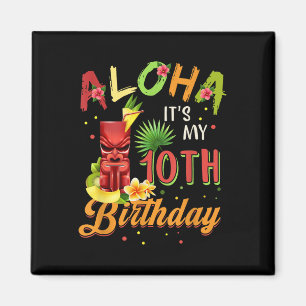Imã Aloha É O Meu 10º Aniversário Havaiano 10 Anos
