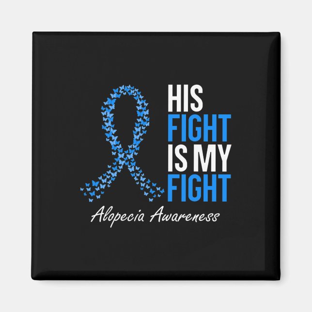 Imã Alopecia Consciência Sua Luta É Minha Luta Eu Vist (Frente)