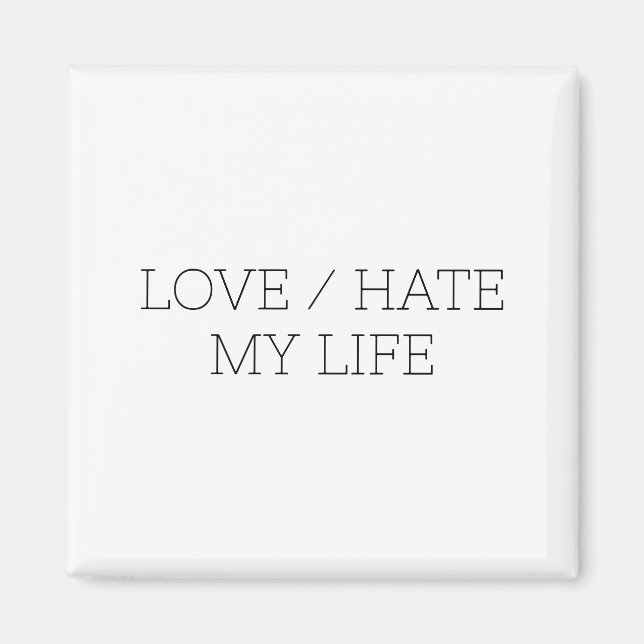 Imã Amar/Odiar Minha Vida (Frente)