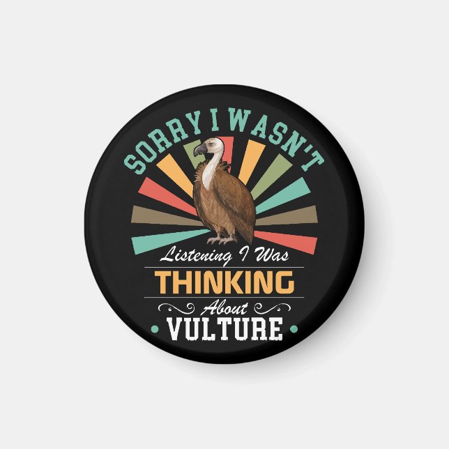 Imã Amas de urubu Desculpe não estar ouvindo que eu er (Frente)