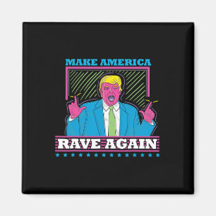 Imã América Rave Novamente Engraçada Camisa De Edm De
