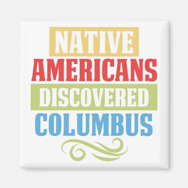 Imã Americanos nativos Descobertos Columbus (Frente)