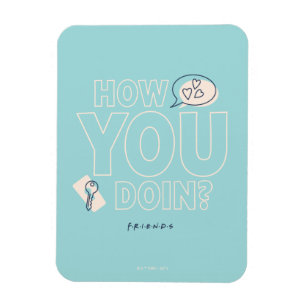 Ímã AMIGOS™   Como Você Está?