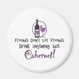 Imã Amigos não deixam amigos beber nada além de Cabe