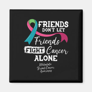Imã Amigos não permitem que amigos lutem o Cancer