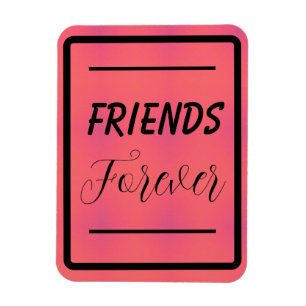 Ímã 'Amigos para sempre' Frase Cor-de-rosa e Púrpura F