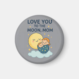 Imã Amo-te à Camisa Mãe da Lua