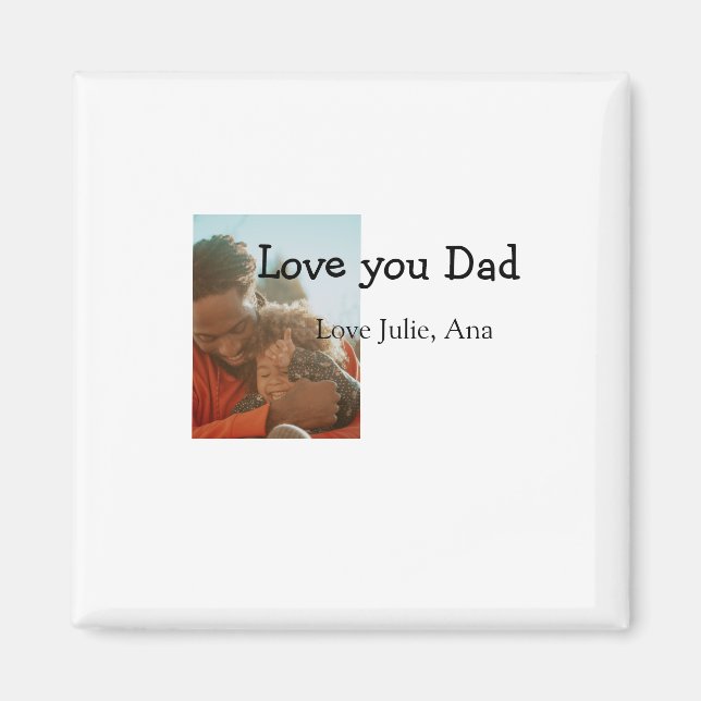 Imã amor dia de os pais pai adicionar nome de foto sim (Frente)