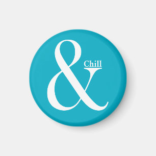 Imã Ampersand Chill