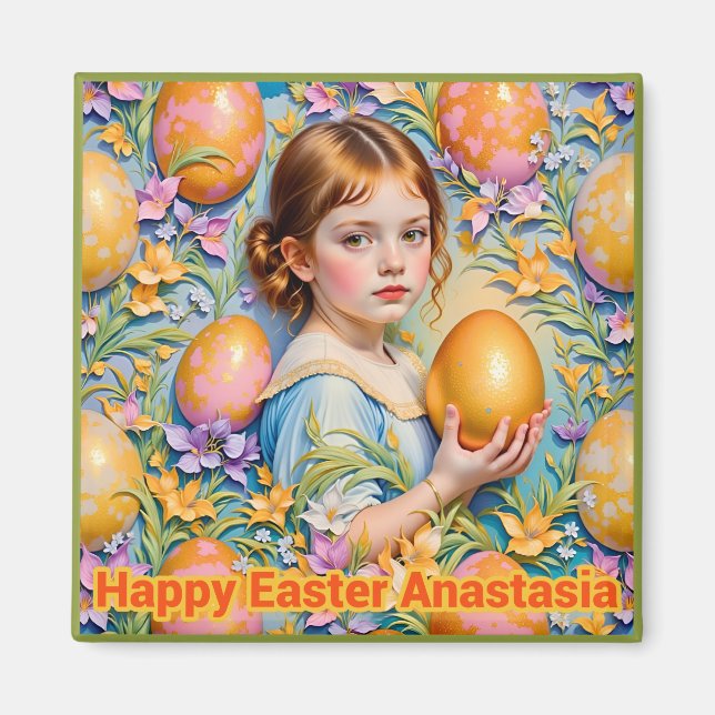 Imã ANASTASIA ~ Happy Easter ~ Girl Golden Egg ~  (Frente)
