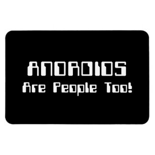 Ímã ANDROIDES Também São Pessoas!