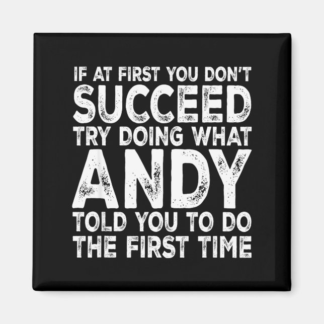 Imã Andy - If At First You Don't Succeed Try Doing Wha (Frente)