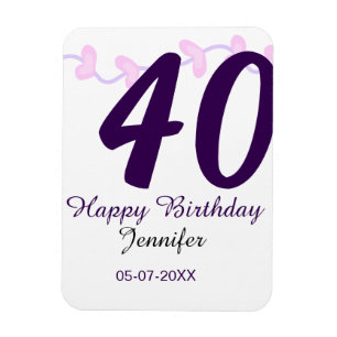 Ímã aniversário de 40 anos adicionar nome data ano flo