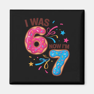 Imã Aniversário de 7 Anos Era 6 Agora Eu Tenho 7 67 Ho