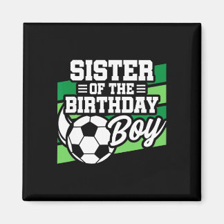 Imã Aniversário de Futebol - Irmã de Aniversário - Fut
