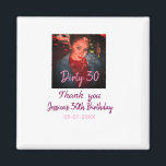 Imã Aniversário Dirty 30 adicionar nome rosa adicionar<br><div class="desc">Design para casal amor</div>