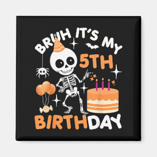 Imã Aniversário engraçado de Halloween Esqueleto Bruh 