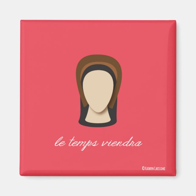 Imã Anne Boleyn "A Hora Chegará" Magnet (Frente)