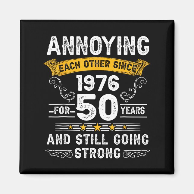 Imã Annoying Each Other Since 1976 Couple Wedding Anni (Frente)