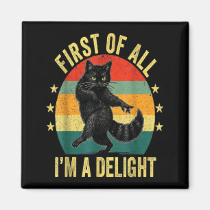 Imã Antes De Mais Nada Sou Um Delicioso Gato Rugidor E