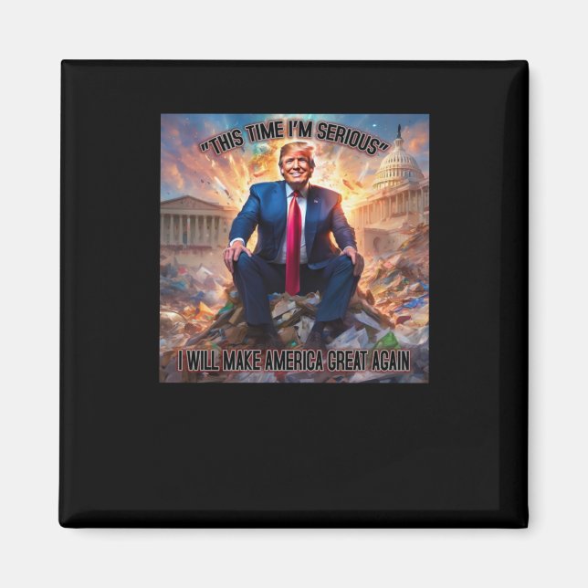 Imã Anti-Trump Desta Vez Eu sou Sério Sticker (Frente)