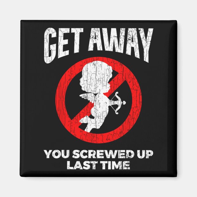 Imã Anti Valentines Sarcastic Cud Quote Funny Gift  (Frente)